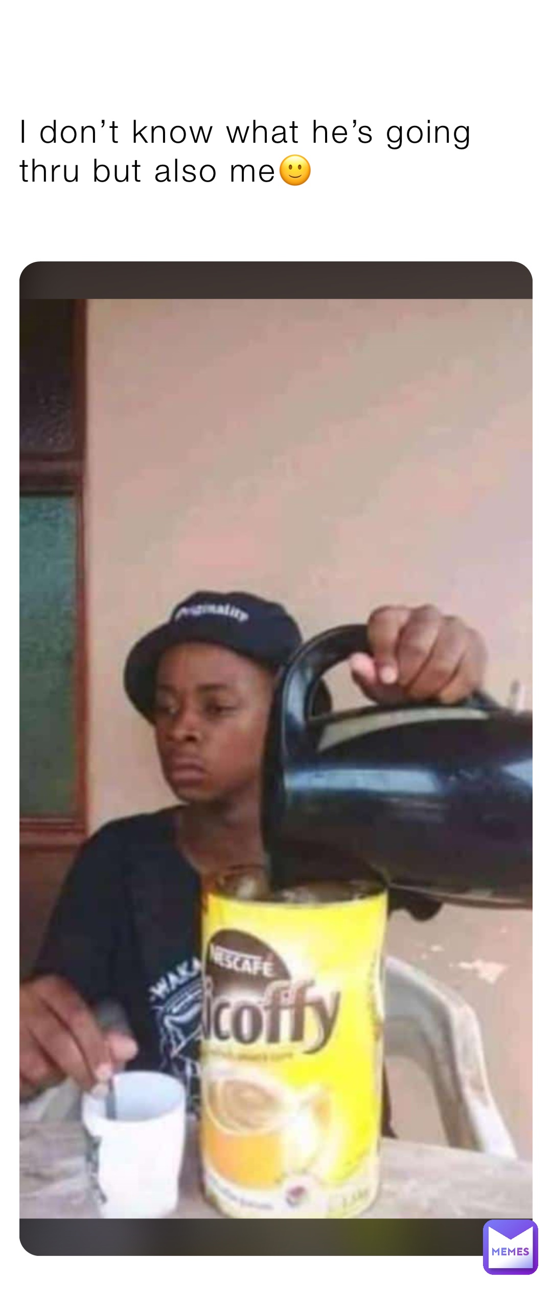 Meme by fortunekasisi