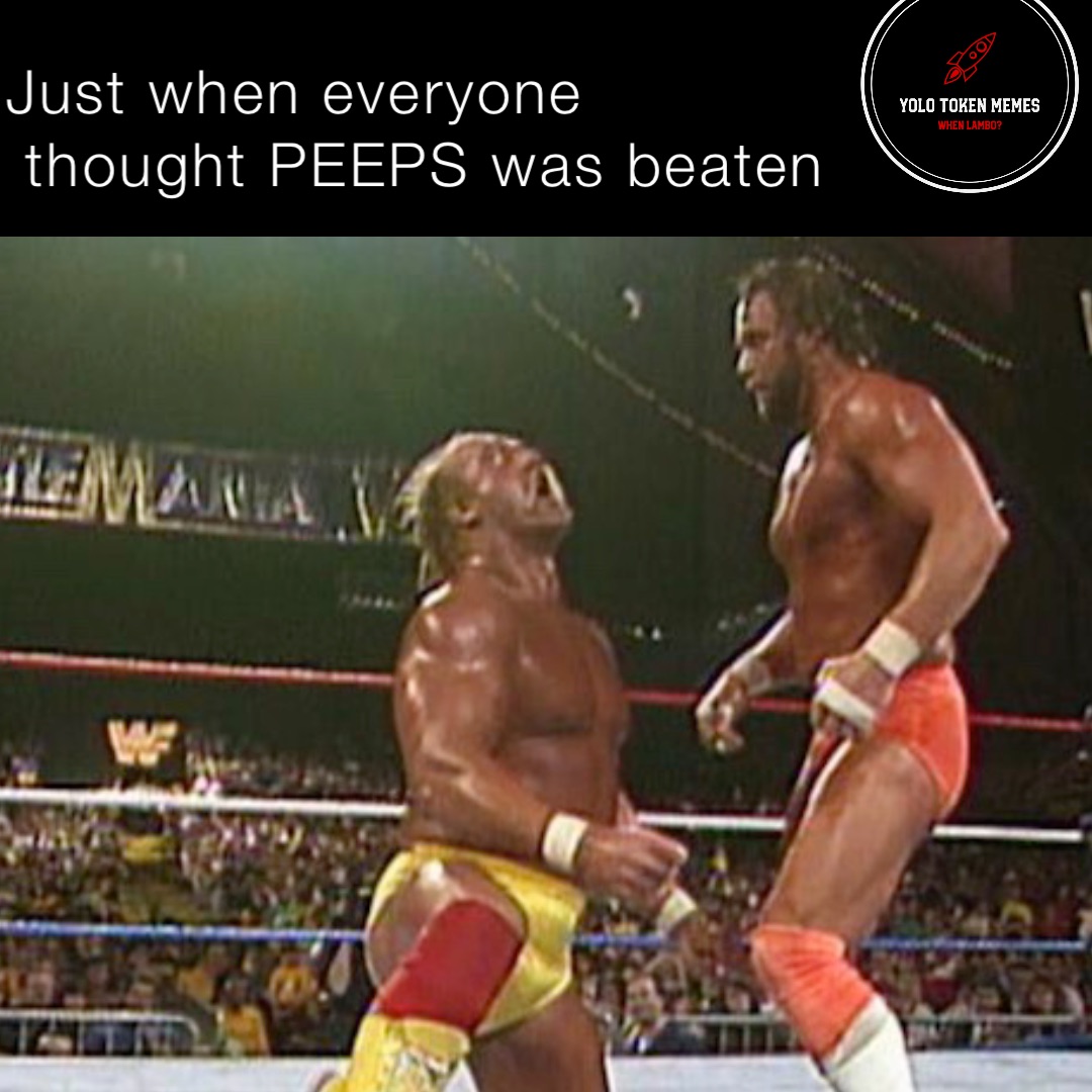 Just when everyone
 thought PEEPS was beaten