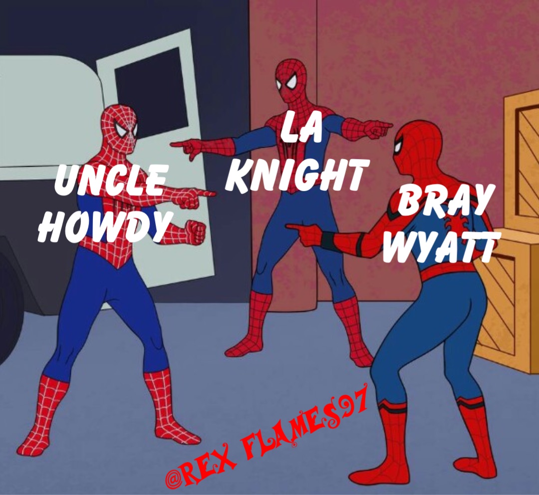 LA 
Knight Uncle 
Howdy Bray 
Wyatt