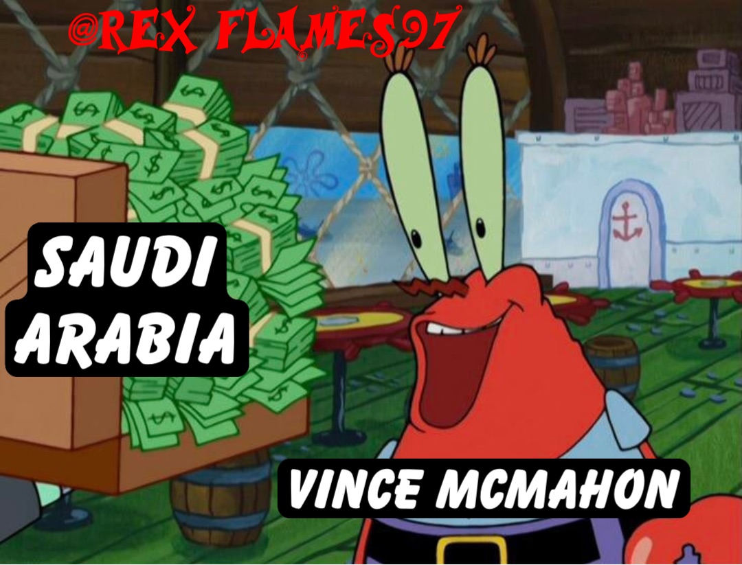 Saudi
Arabia Vince McMahon