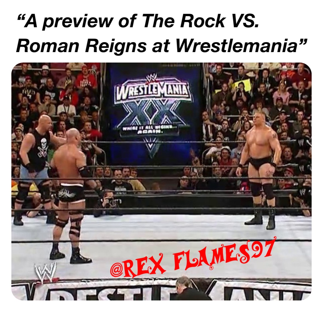 “A preview of The Rock VS. Roman Reigns at Wrestlemania”