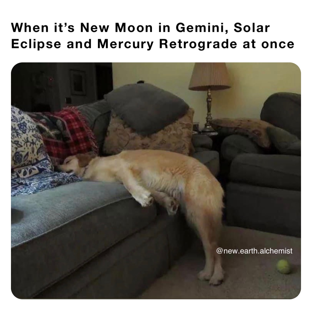 When it’s New Moon in Gemini, Solar Eclipse and Mercury Retrograde at once