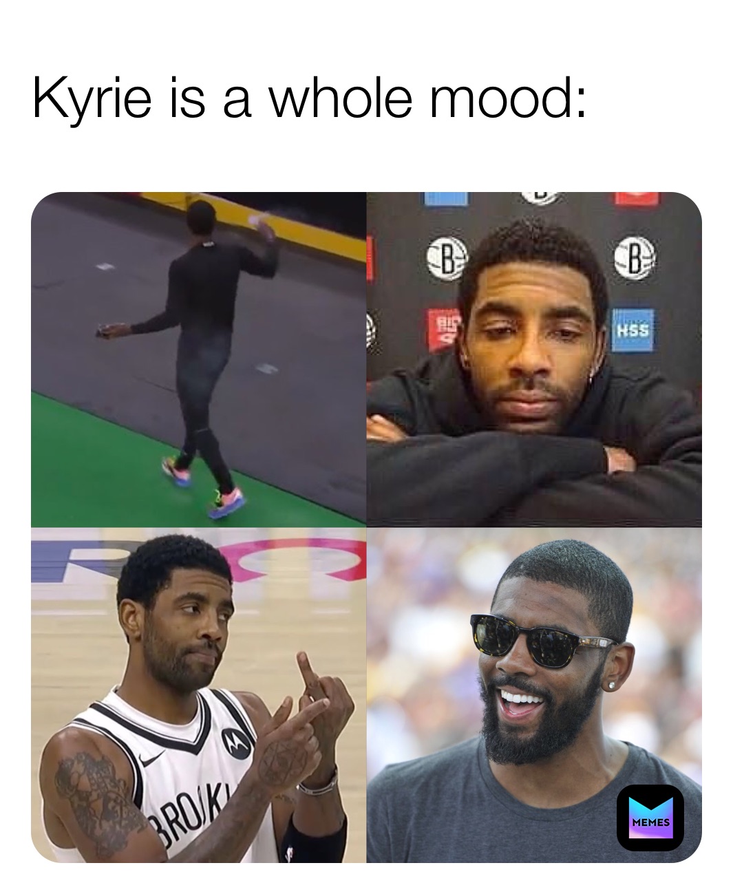 Kyrie is a whole mood: