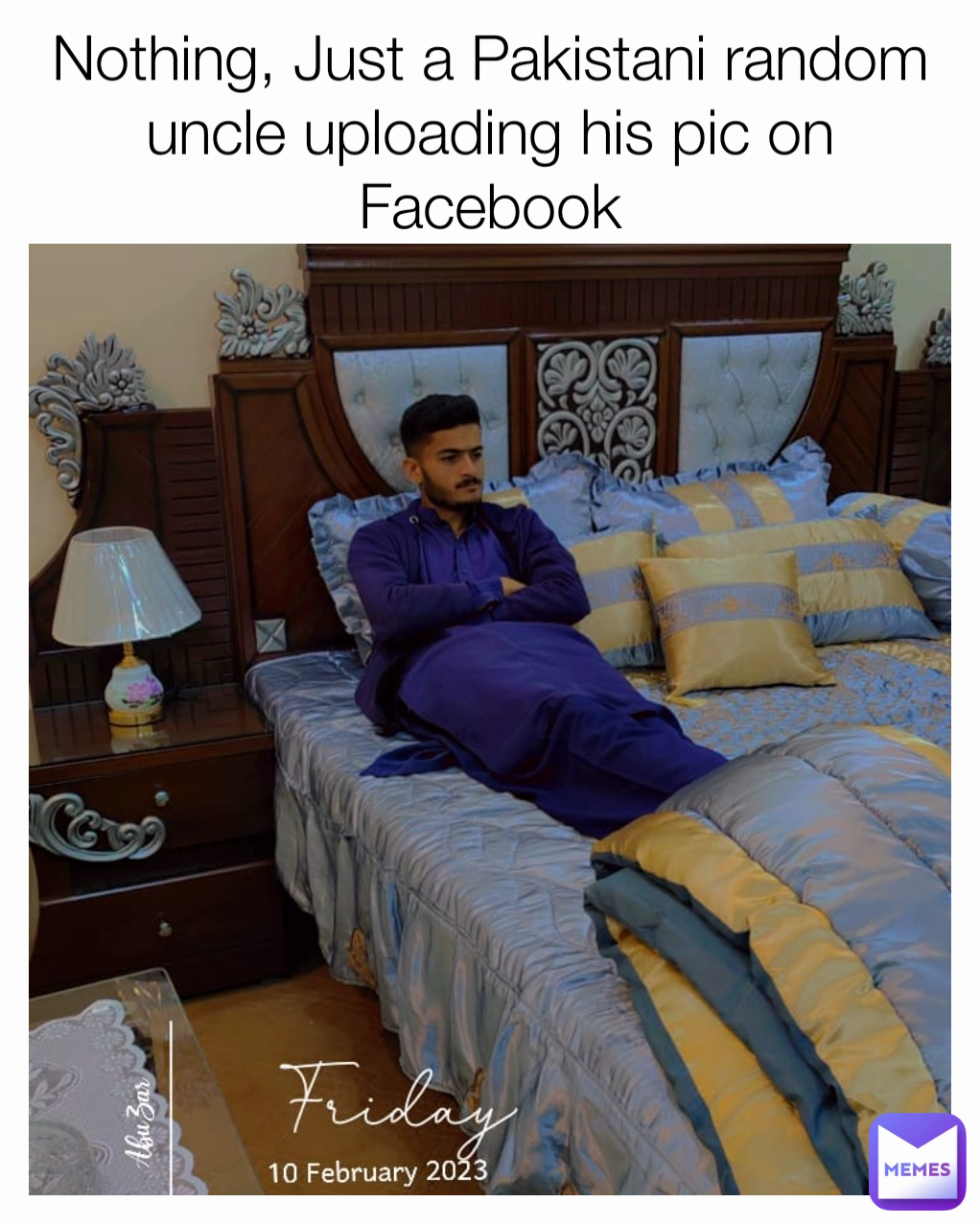 Nothing, Just a Pakistani random uncle uploading his pic on Facebook