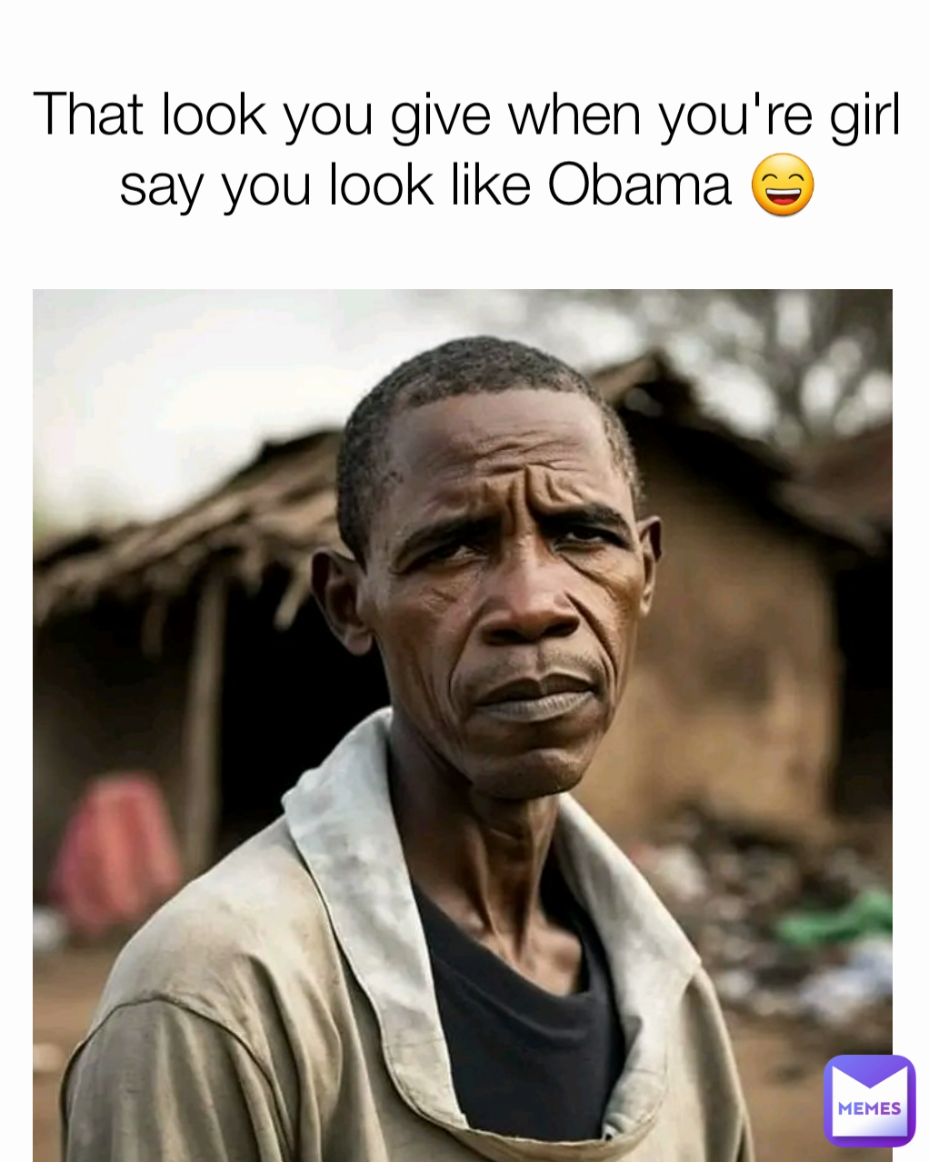 That look you give when you're girl say you look like Obama 😄