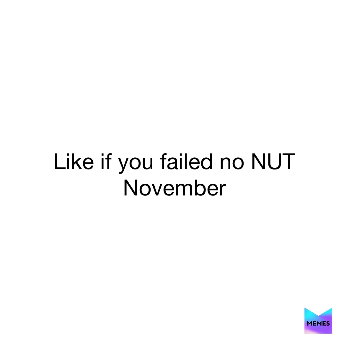 Meme by TheDankCokeIsFull