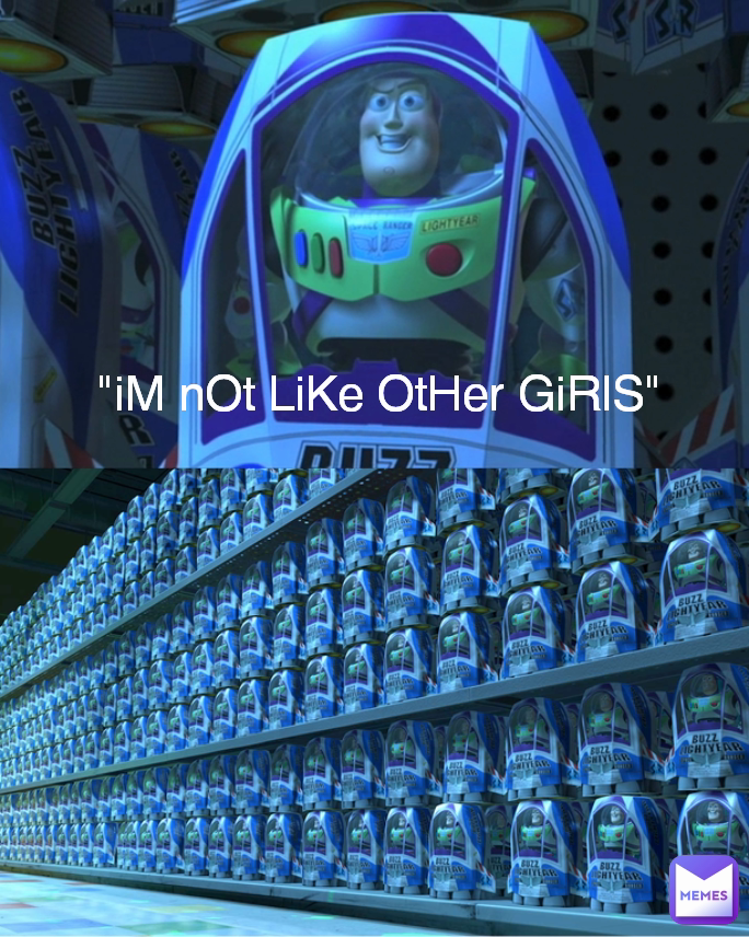 "iM nOt LiKe OtHer GiRlS"