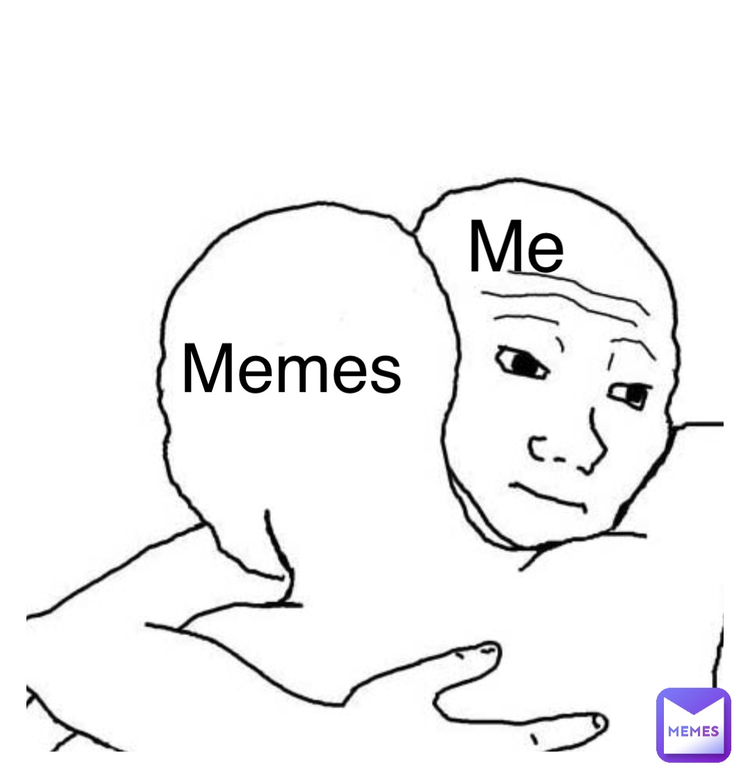 Me Memes