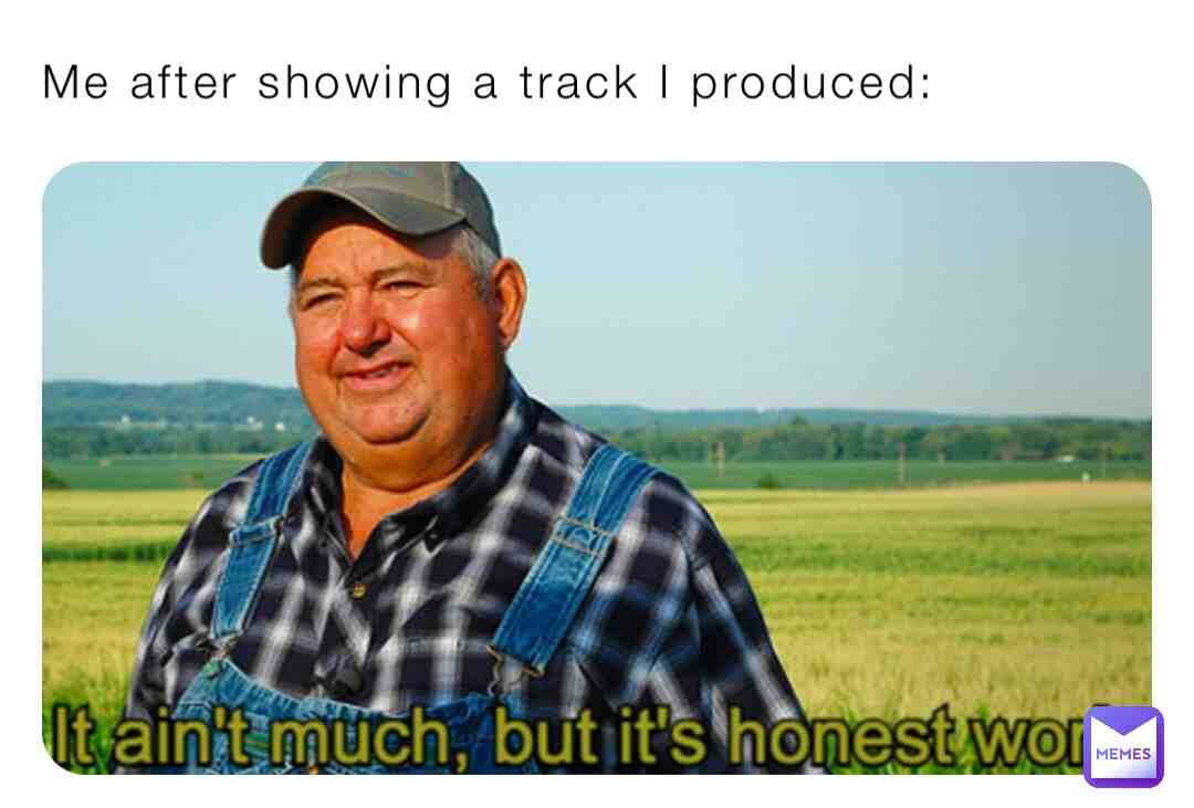 It’s honest work