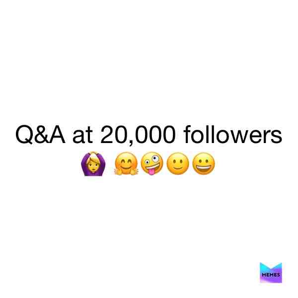 no face/voice/age/location reveal but all other questions allowed :) 🤗 #qanda