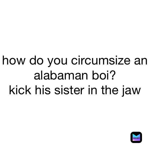 sWeeT hOmE aLabaMa #dirtyjokes