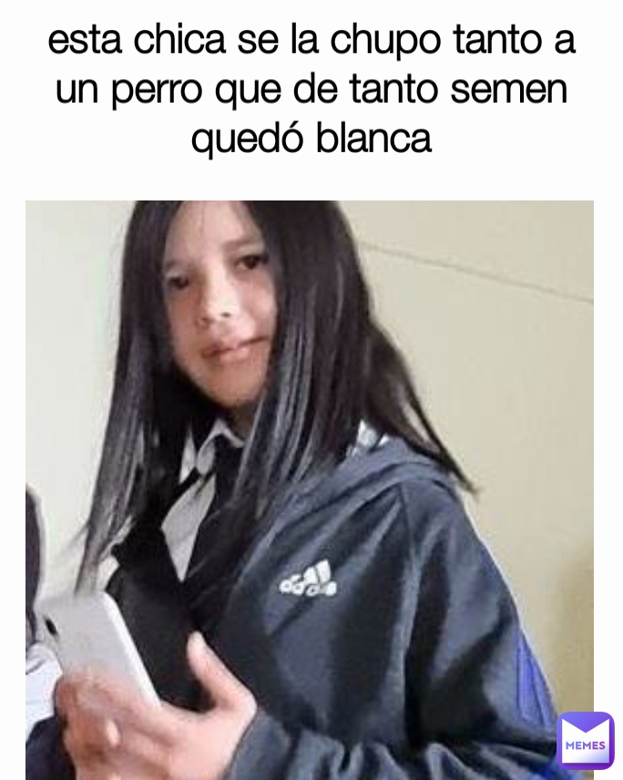 esta chica se la chupo tanto a un perro que de tanto semen quedó blanca
