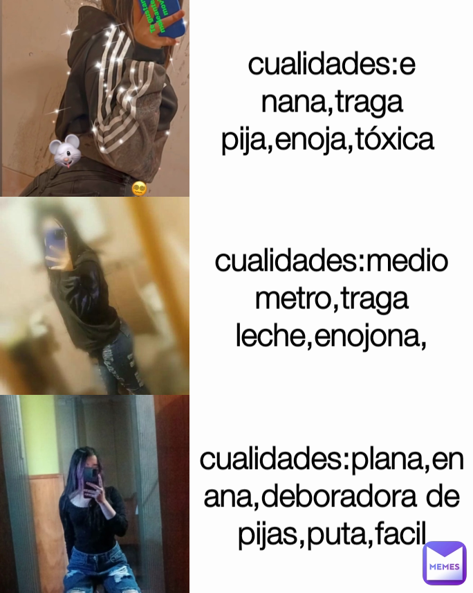 cualidades:plana,enana,deboradora de pijas,puta,facil cualidades:enana,traga pija,enoja,tóxica  cualidades:medio metro,traga leche,enojona,