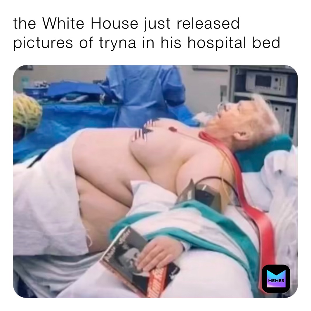 the White House just released pictures of tryna in his hospital bed