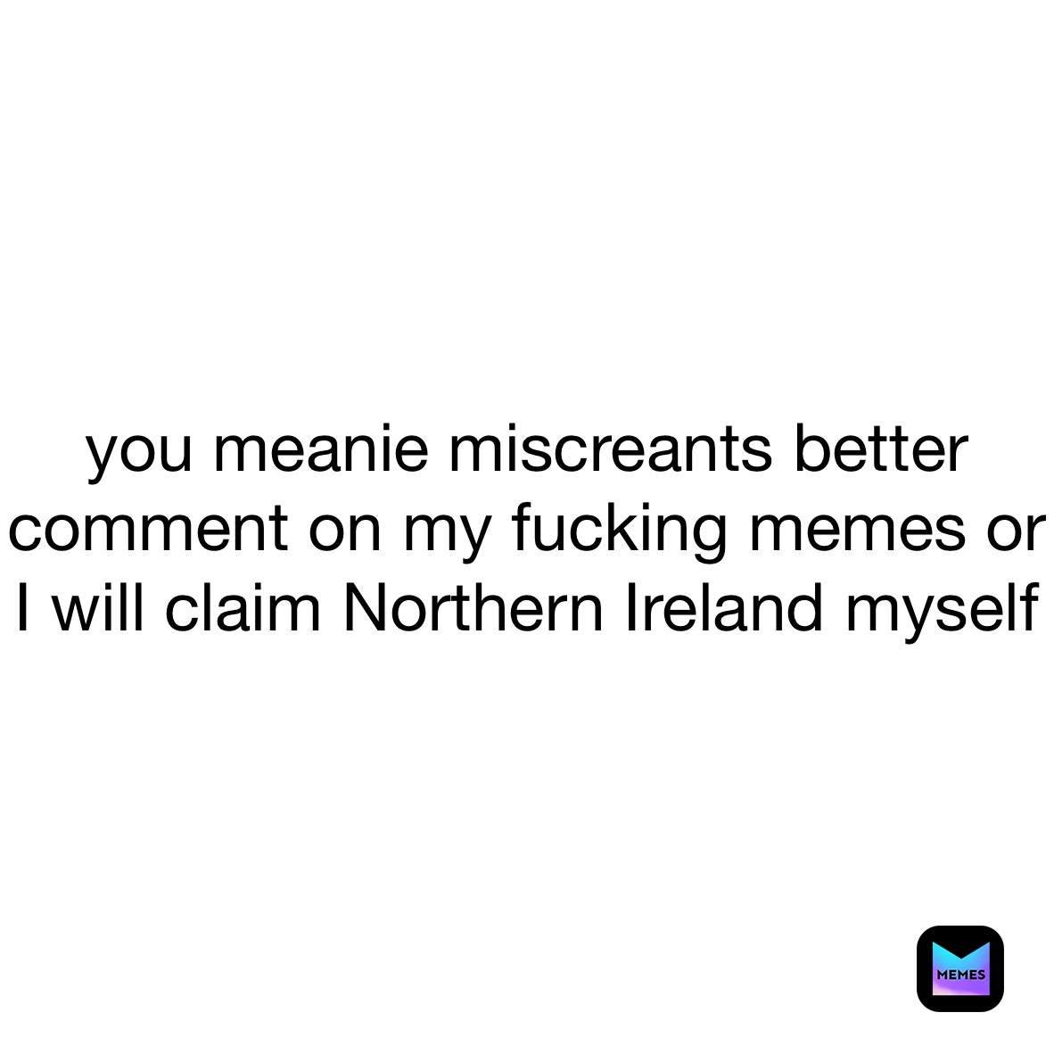 Meme by idontspeakamerican