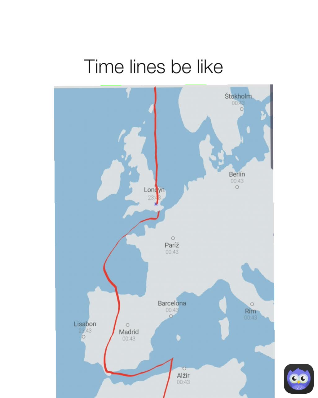 Time lines be like