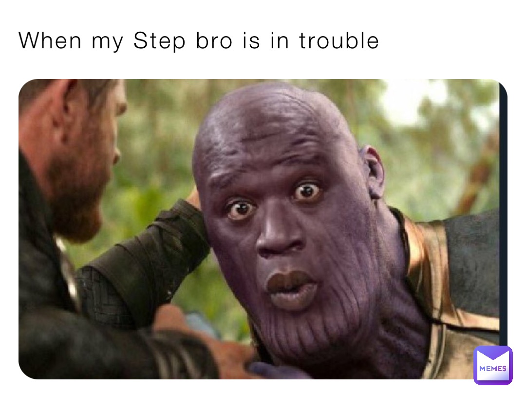 When my Step bro is in trouble