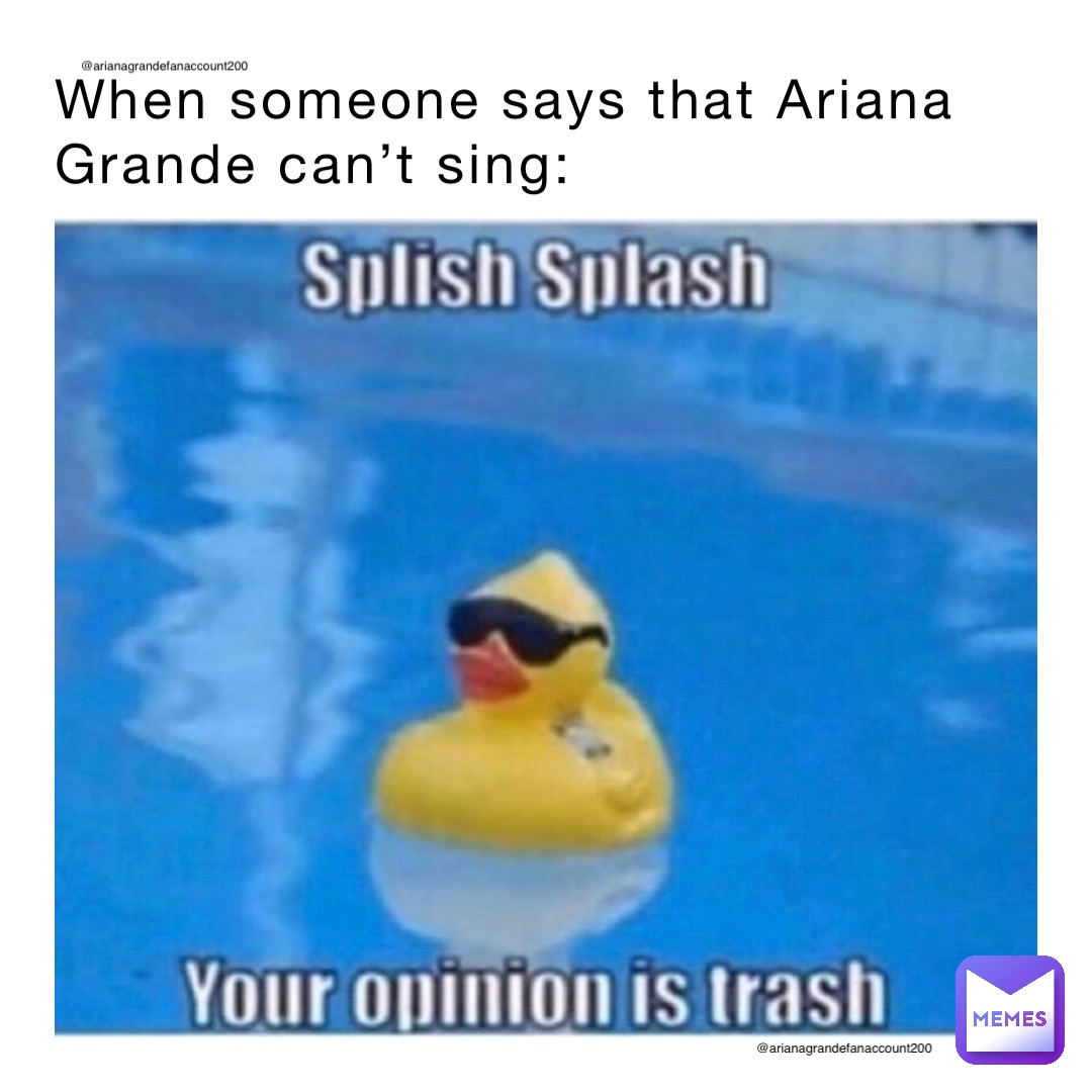 When someone says that Ariana Grande can’t sing: @arianagrandefanaccount200 @arianagrandefanaccount200