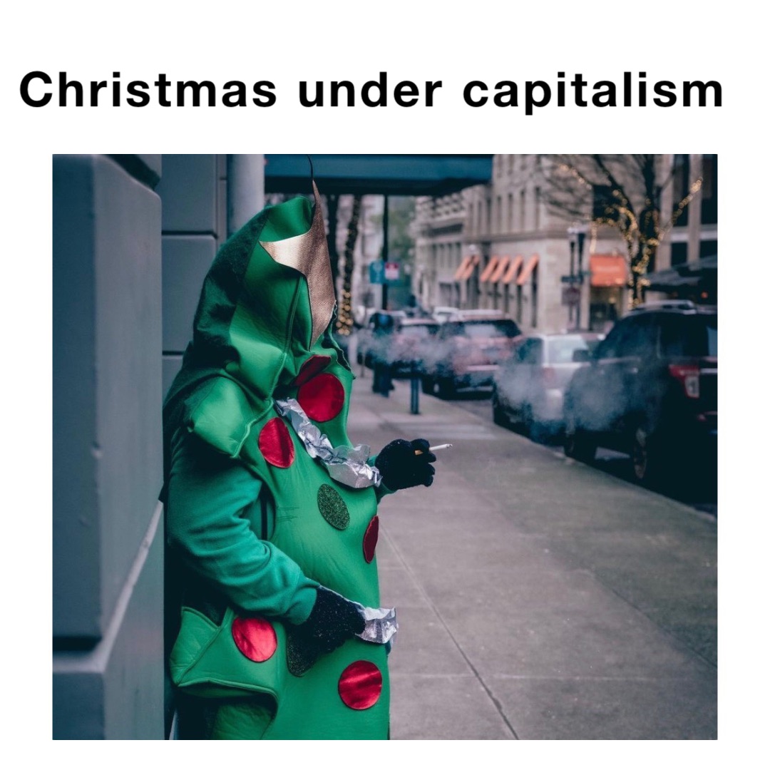 Christmas under capitalism