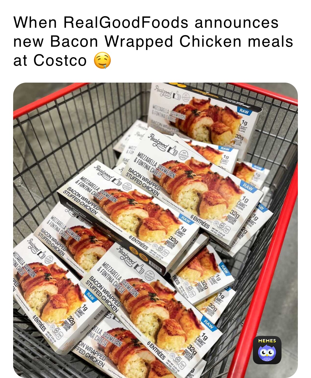 When RealGoodFoods announces new Bacon Wrapped Chicken meals at Costco 🤤