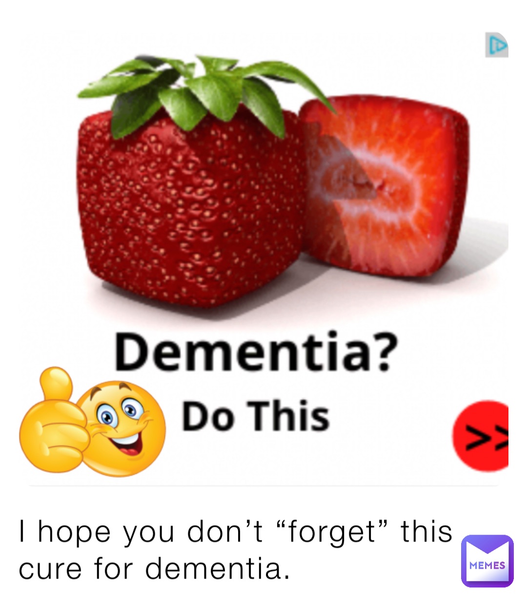 I hope you don’t “forget” this cure for dementia.