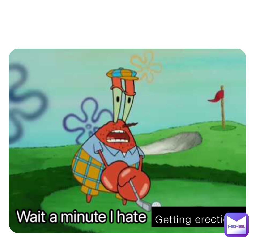 Getting erections