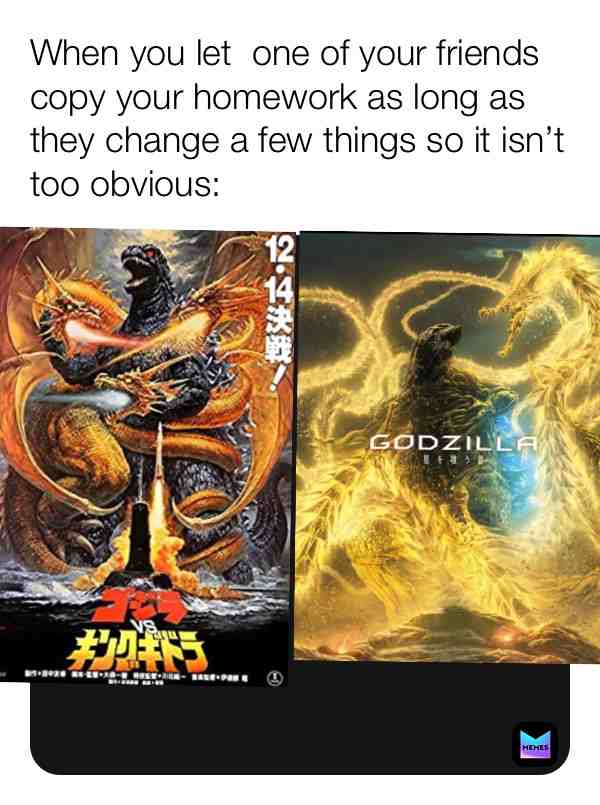 When you realize that the poster for Godzilla vs King Ghidorah and Godzilla: The Planet Eater are basically the same poster. 🤯 #school #schoollife #schoollifememes #homeworkmemes #schoolmemes #godzilla #godzillamemes