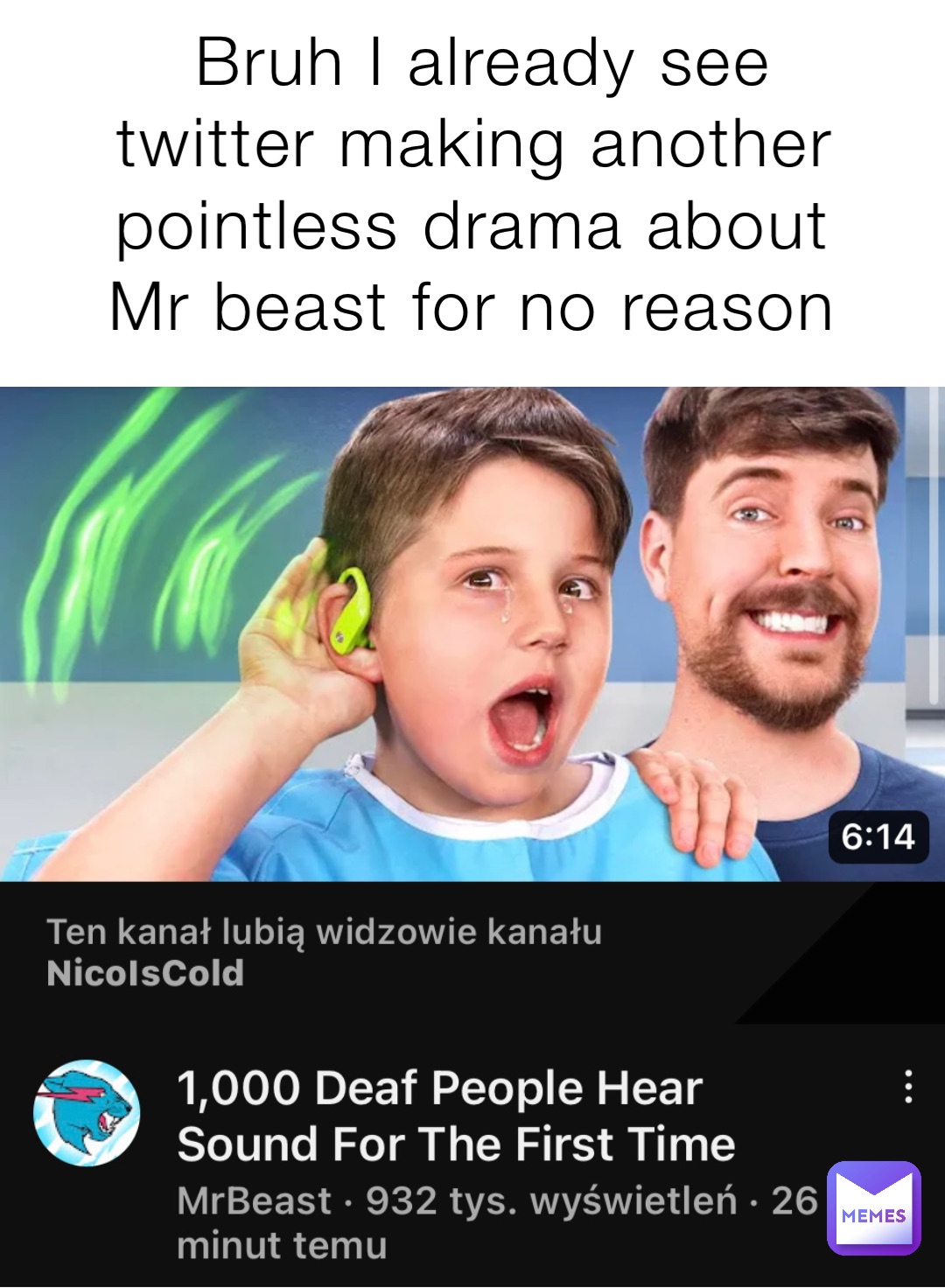 Bruh I already see twitter making another pointless drama about
Mr beast for no reason