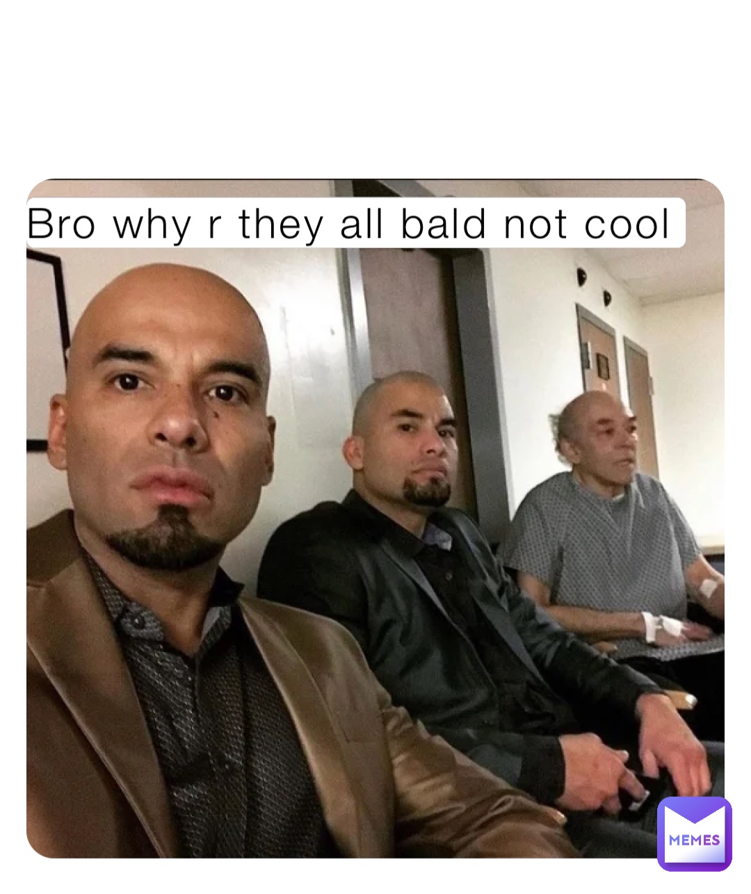 Bro why r they all bald not cool