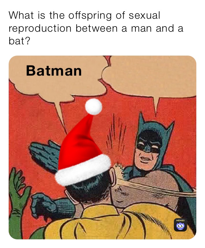 What is the offspring of sexual reproduction between a man and a bat?