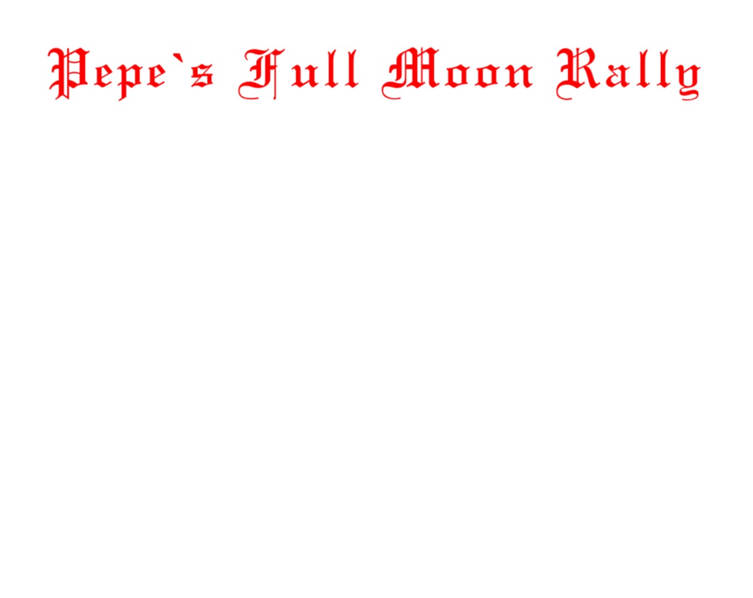 Pepe’s Full Moon Rally Dank Nugs after dark