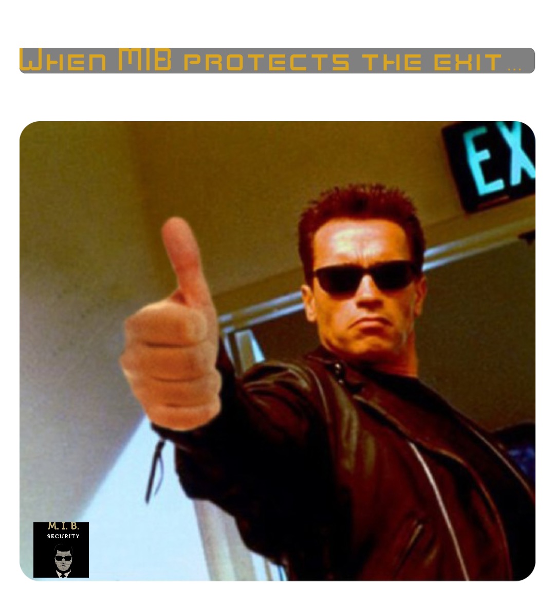 When MIB protects the exit…