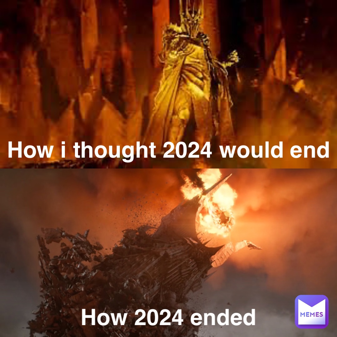 How I thought 2024 would end How 2024 ended