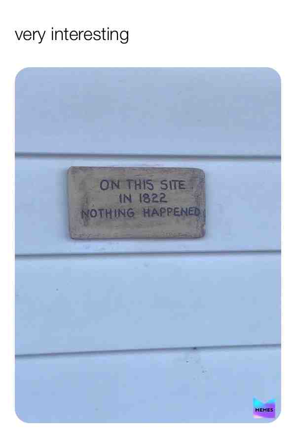 wow I did not know that...  #useless  #memes