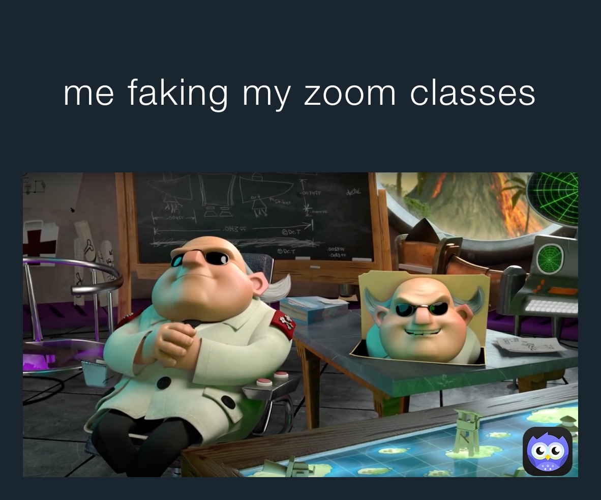 me faking my zoom classes 