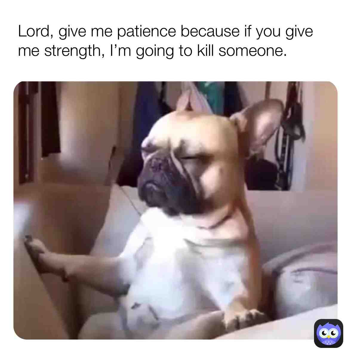 #patience