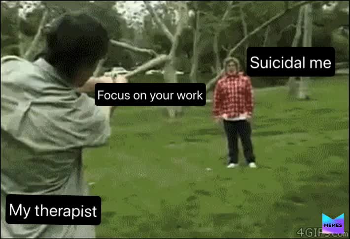 Haha ha ha...  #irony  #depression  #bpd  #dr  #mentalhealth  #therapist  #memes