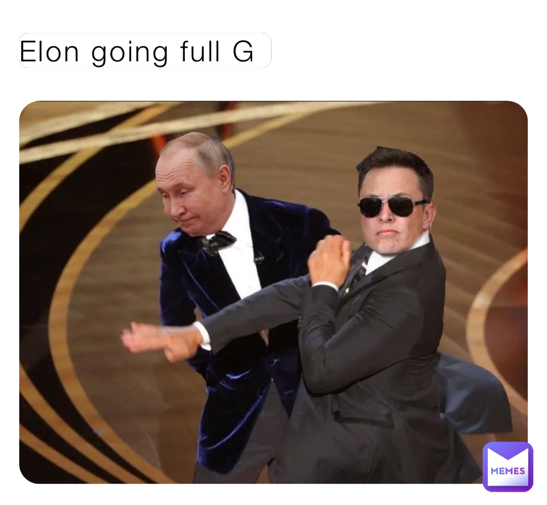 Elon going full G
