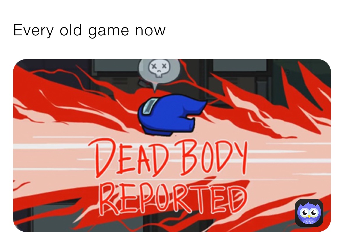 Meme by localdumbass