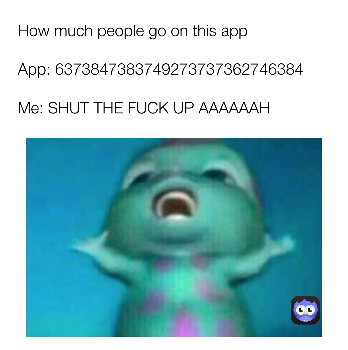 Meme by localdumbass