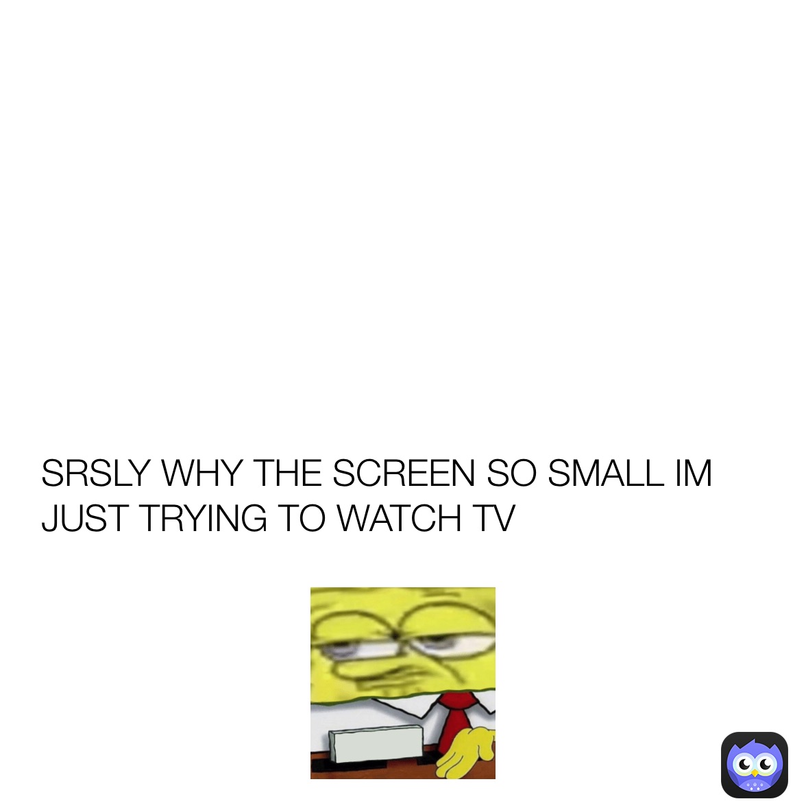 Meme by localdumbass