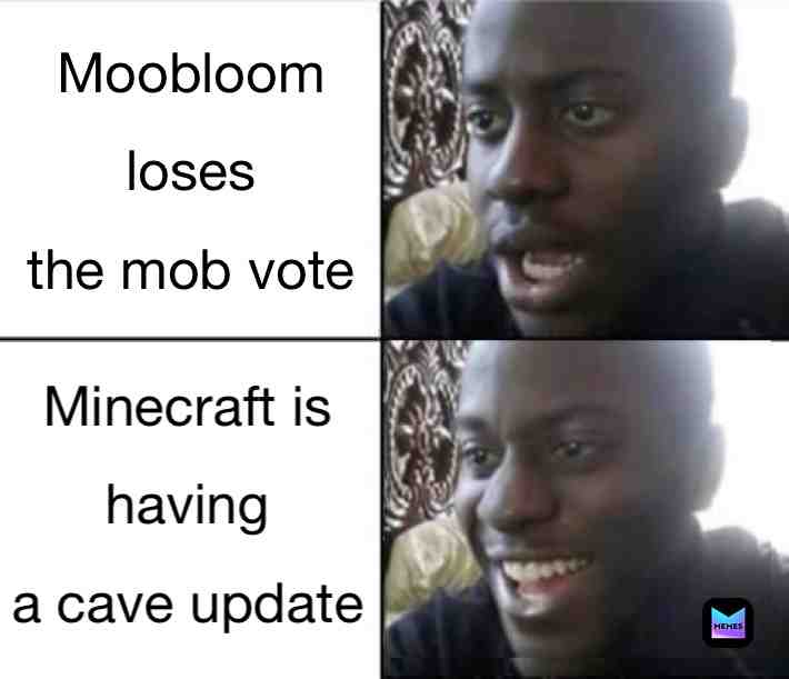  #memes #meme #minecraft #minecraftmemes #minecraftmeme #minecraft_memes #minecraft_meme #dankmeme #dankmemes #dank_memes #dank_meme #funny #funnymemes #funnymeme #funny_meme #funny_memes #caveupdate #mobvote #votemoobloom