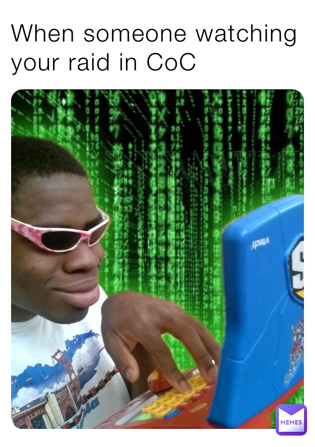 When someone watching your raid in CoC