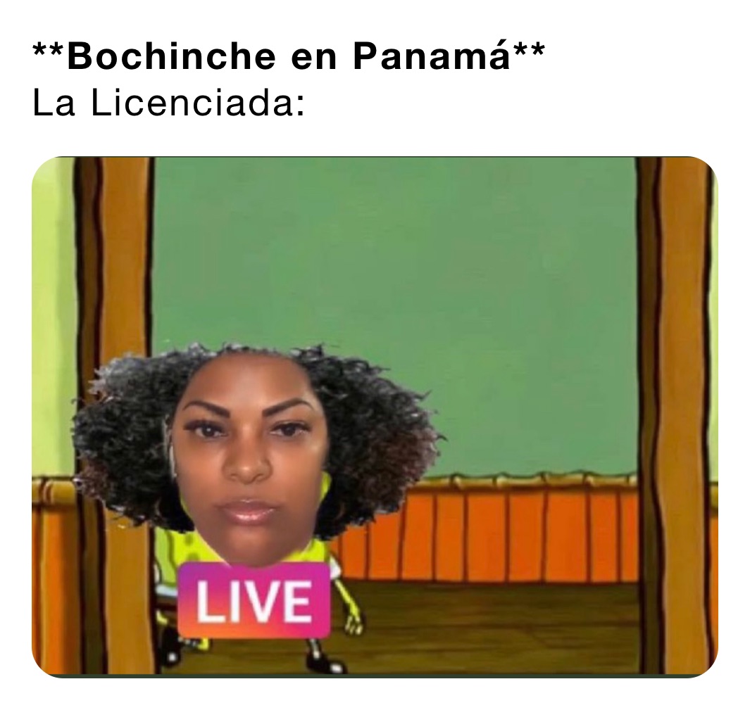 **Bochinche en Panamá**
La Licenciada: