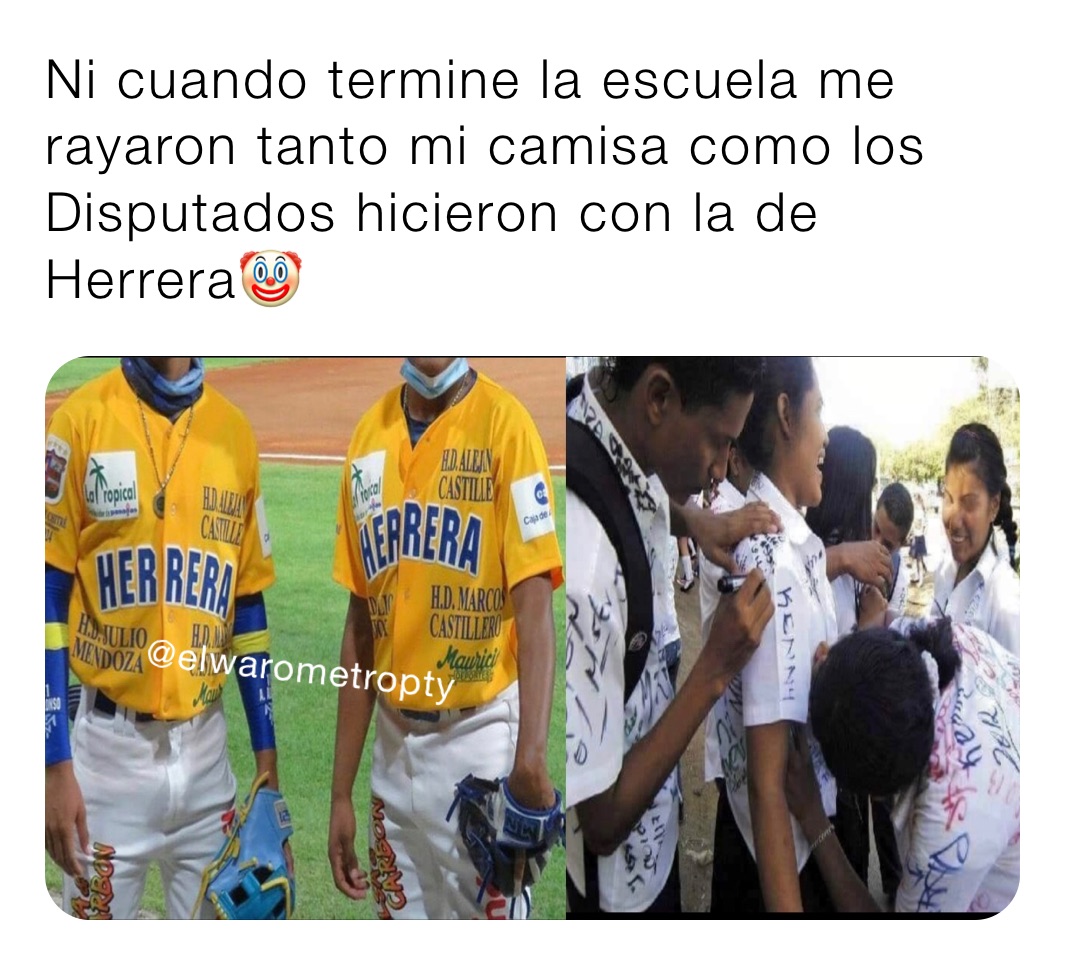 Ni cuando termine la escuela me rayaron tanto mi camisa como los Disputados hicieron con la de Herrera🤡
