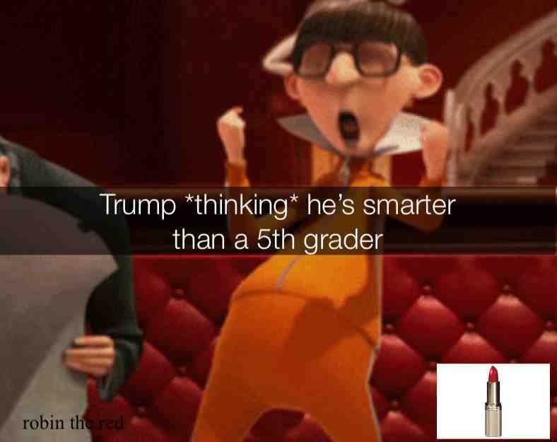 Trump the *genius*
\u200b \u200b \u200b\u200b #brain \u200b#Stupid #moron \u200b #brain \u200b #trump \u200b #moron \u200b #idiot \u200b #loser #socialmedia