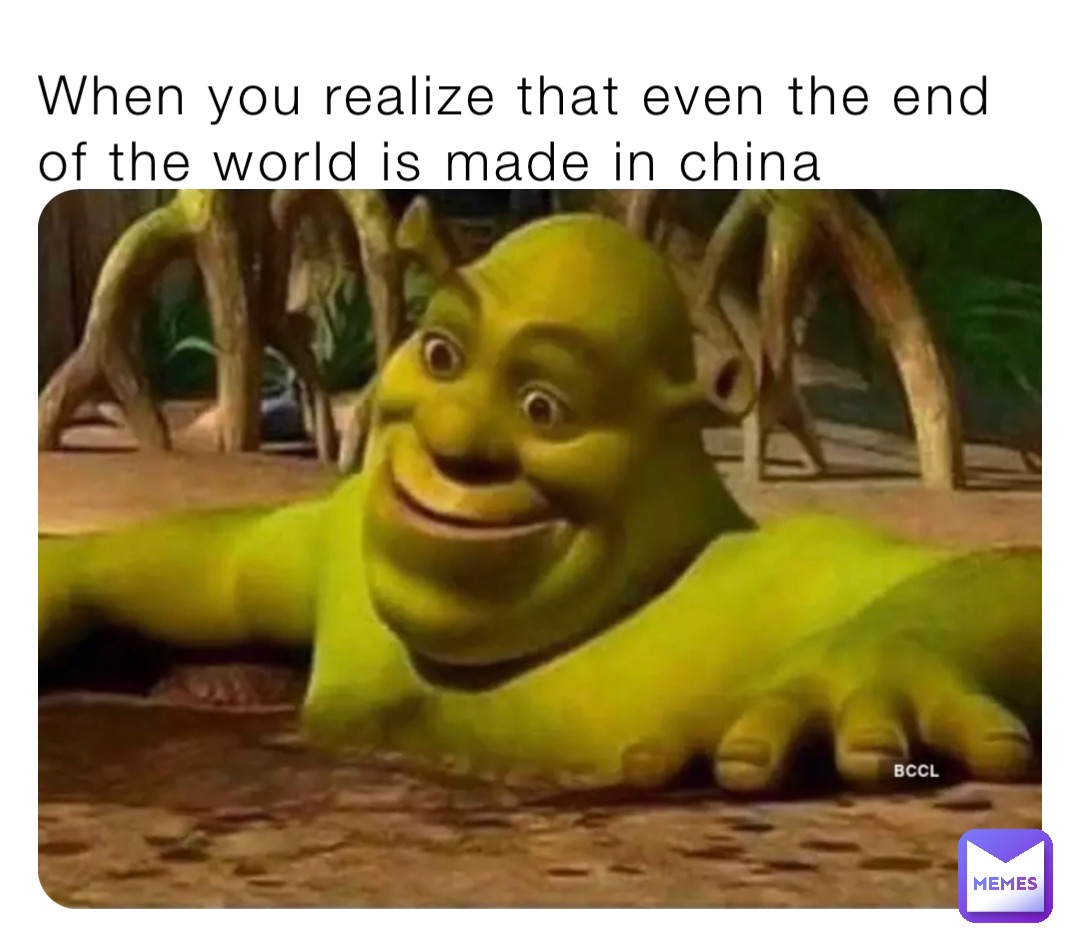 When you realize that even the end of the world is made in china