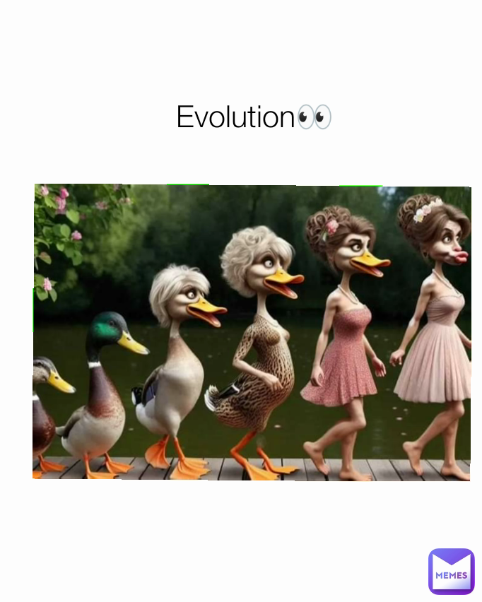 Evolution👀 | @Hafsaa | Memes