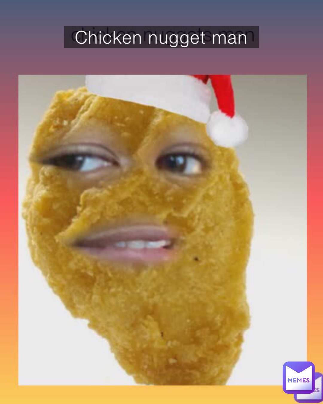 Chicken nugget man