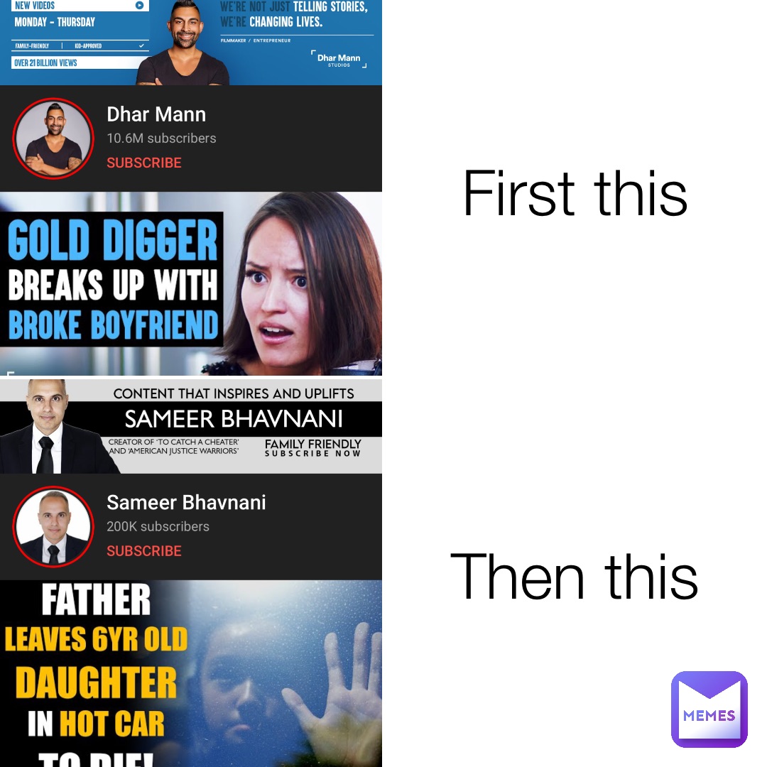 First this Then this
